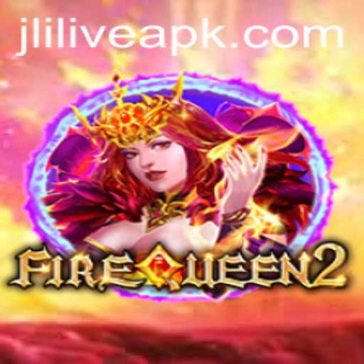 Unveiling FireQueen2: The Ultimate Gaming Experience Boosted by jLiLive